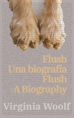 Virginia Woolf - Flush: Una biografía - Flush: A Biography, Häftad