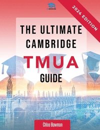 bokomslag The Ultimate Cambridge TMUA Guide