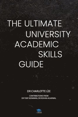 bokomslag The Ultimate University Academic Skills Guide