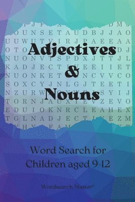 Adjectives and Nouns Word Search for Children aged 9-12 1