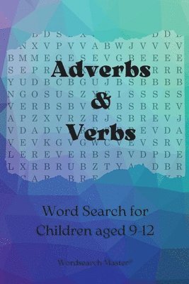 Adverbs and Verbs Word Search for Children aged 9-12 1