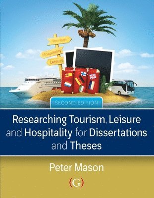 bokomslag Researching Tourism, Leisure and Hospitality for Dissertations and Theses