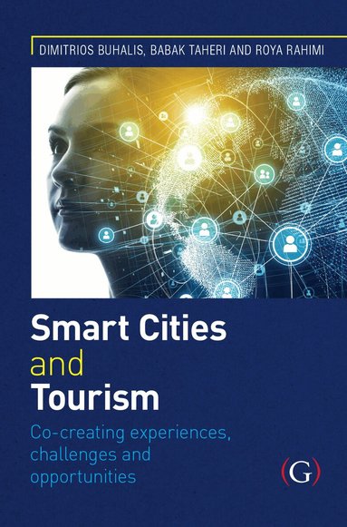 Dimitrios Buhalis, Babak Taheri, Roya Rahimi - Smart Cities and Tourism, Inbunden