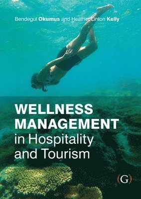 bokomslag Wellness Management in Hospitality and Tourism