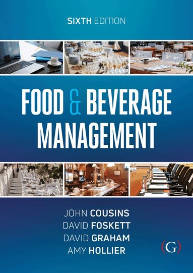 John Cousins, David Foskett, David Graham, Amy Hollier - Food and Beverage Management, Häftad