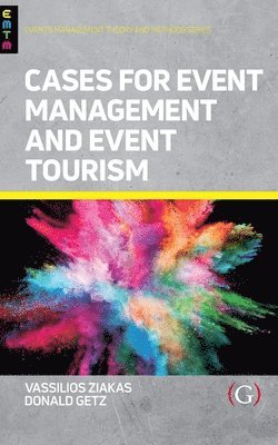 bokomslag Cases For Event Management and Event Tourism