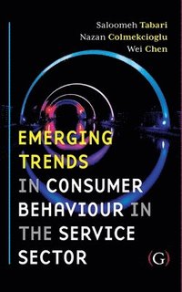 bokomslag Emerging Trends in Consumer Behaviour in the Service Sector