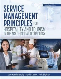 bokomslag Service Management Principles For Hospitality & Tourism In The Age Of Digital Technology