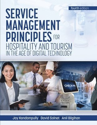 bokomslag Service Management Principles For Hospitality & Tourism In The Age Of Digital Technology