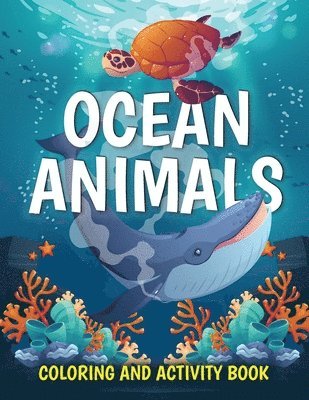 Pa Publishing, PA Publishing - Ocean Animals Coloring and Activity Book, Häftad
