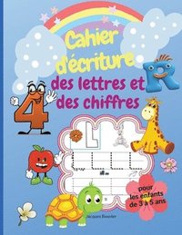 bokomslag Cahier d'criture des lettres et des chiffres pour les enfants de 3  5 ans