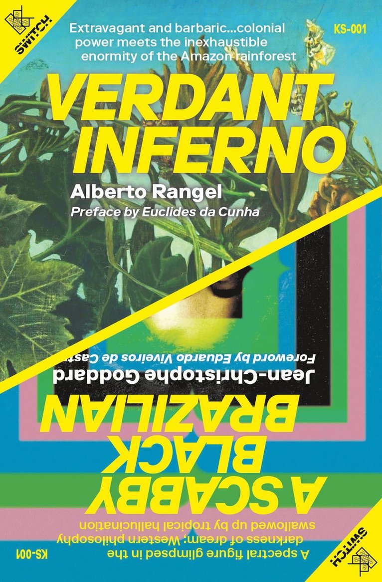 Jean-Christophe Godard, Alberto Rangel, Jean-Christophe Goddard - Verdant Inferno/A Scabby Black Brazilian, Häftad