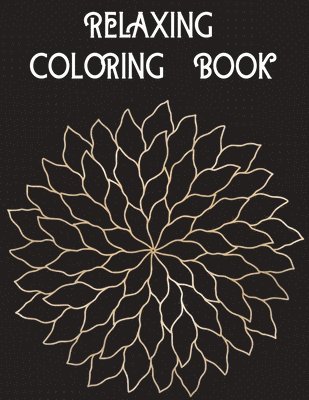 Relaxing Coloring Book 1