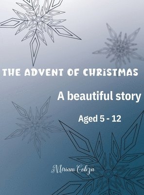 The Advent of Christmas 1