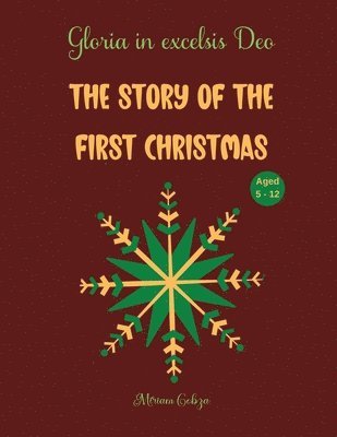 The story of the first Christmas 1