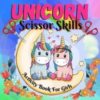 bokomslag Unicorn scissor skills for girls