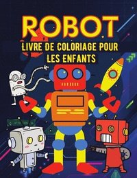 bokomslag Robot Livre de coloriage pour les enfants
