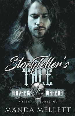 StoryTeller's Tale (Wretched Soulz MC) 1