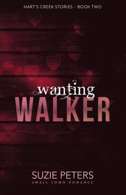 Wanting Walker 1