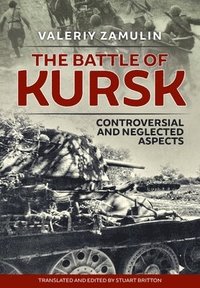 bokomslag The Battle of Kursk