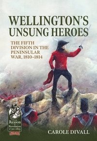 bokomslag Wellington's Unsung Heroes