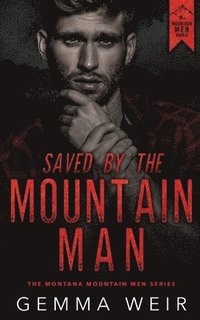 bokomslag Saved by the Mountain Man
