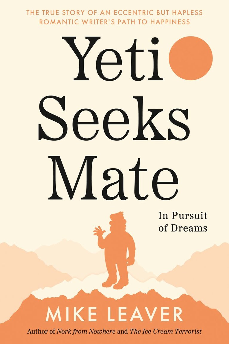 Mike Leaver - Yeti Seeks Mate, Häftad
