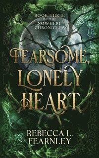 bokomslag Fearsome, Lonely Heart