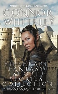 bokomslag Fireheart Fantasy Short Stories Collection