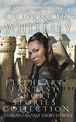 Fireheart Fantasy Short Stories Collection 1