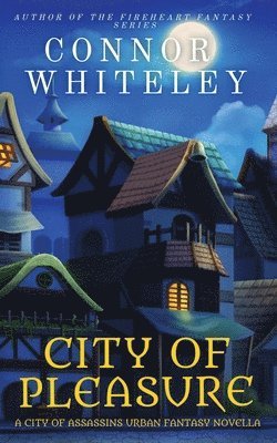 Connor Whiteley - City of Pleasure, Häftad