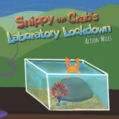 Snippy the Crab's Laboratory Lockdown 1