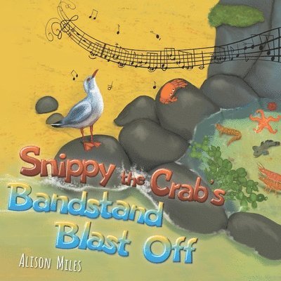 Snippy the Crab's Bandstand Blast Off 1