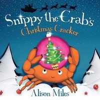 bokomslag Snippy the Crab's Christmas Cracker