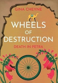 bokomslag Wheels of Destruction