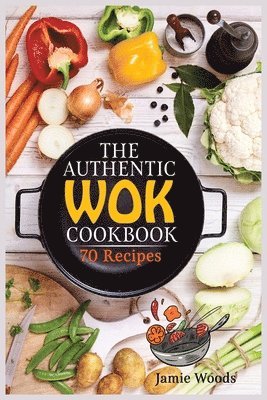 bokomslag Authentic Wok Cookbook