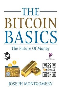bokomslag The Bitcoin Basics