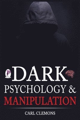 bokomslag Dark Psychology & Manipulation