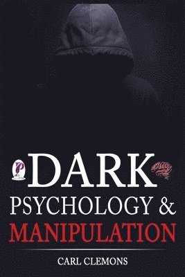 Dark Psychology & Manipulation 1