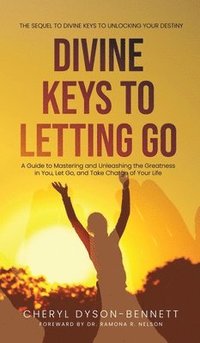 bokomslag Divine Keys to Letting Go