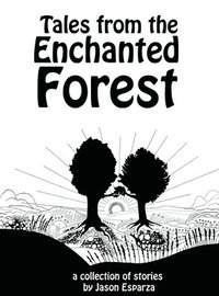 bokomslag Tales from the Enchanted Forest