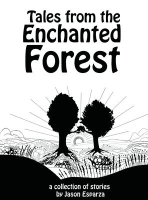 bokomslag Tales from the Enchanted Forest