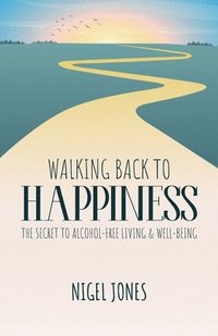 bokomslag WALKING BACK TO HAPPINESS