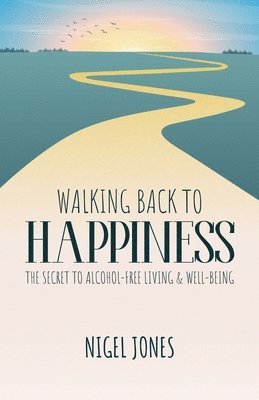 WALKING BACK TO HAPPINESS 1