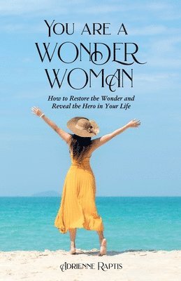 You are a WONDER WOMAN