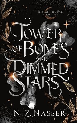 Tower of Bones and Dimmed Stars
