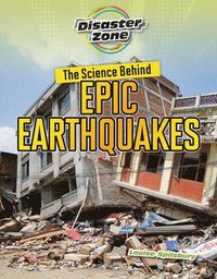 bokomslag The Science Behind Epic Earthquakes