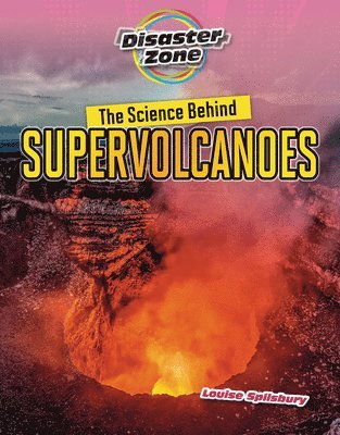 bokomslag The Science Behind Supervolcanoes