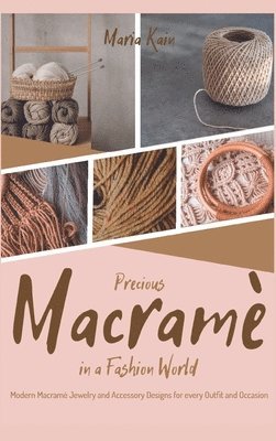 bokomslag Precious Macrame in a Fashion World