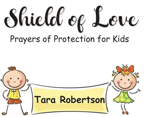 Tara Robertson - Shield of Love, Inbunden. Tillgänglighet: Lägg i varukorg